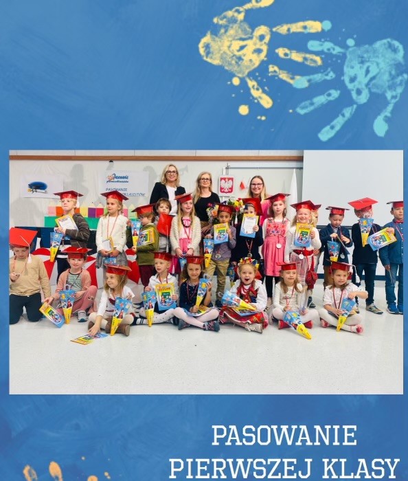 PASOWANIE UCZNIÓW KLASY PIERWSZEJ – Rok szkolny 2022/23.
