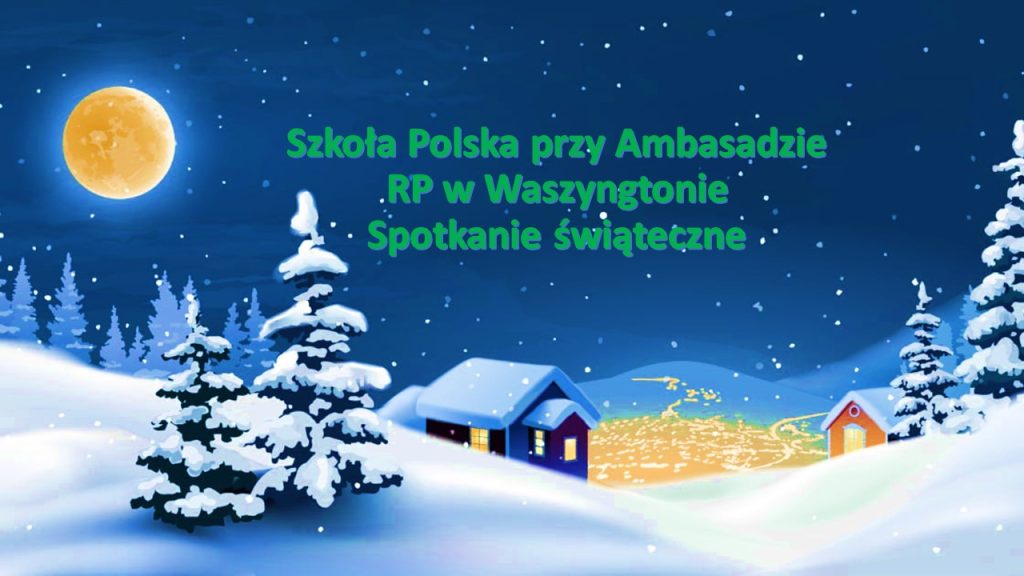 Spotkanie Świąteczne w Szkole Polskiej w Waszyngtonie